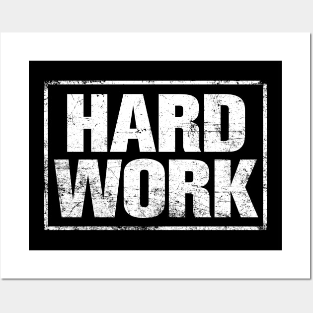 HARD WORK Wall Art by ClothedCircuit